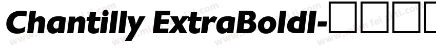 Chantilly ExtraBoldI字体转换